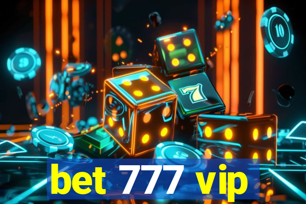 bet 777 vip